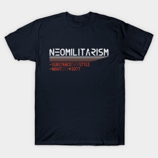 Neomilitarism | Cyberpunk 2077 T-Shirt